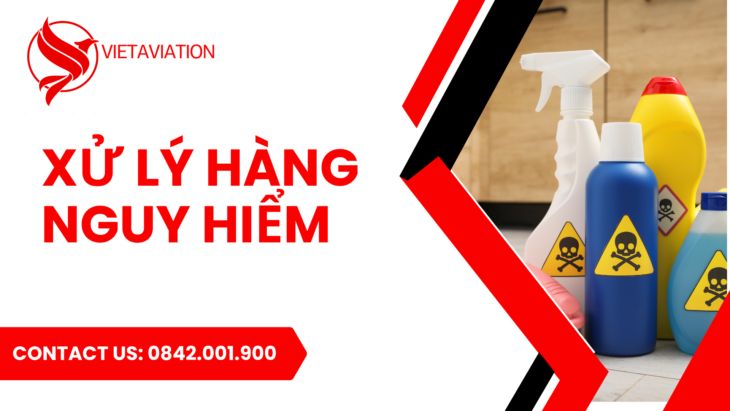 Xử lý hàng hóa nguy hiểm