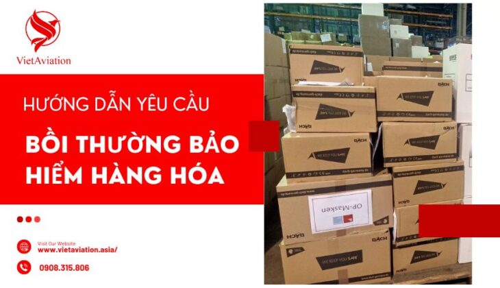 Hướng dẫn yêu cầu bồi thường hàng hóa xuất nhập khẩu