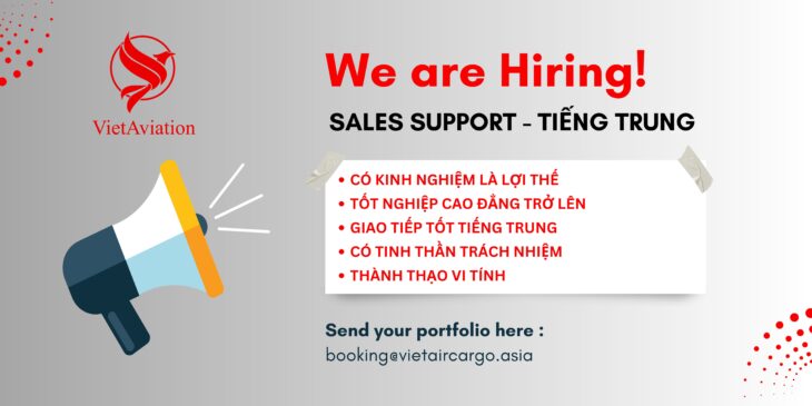Nhân viên SALES SUPPORT – TIẾNG TRUNG Nhân viên SALES SUPPORT – TIẾNG TRUNG