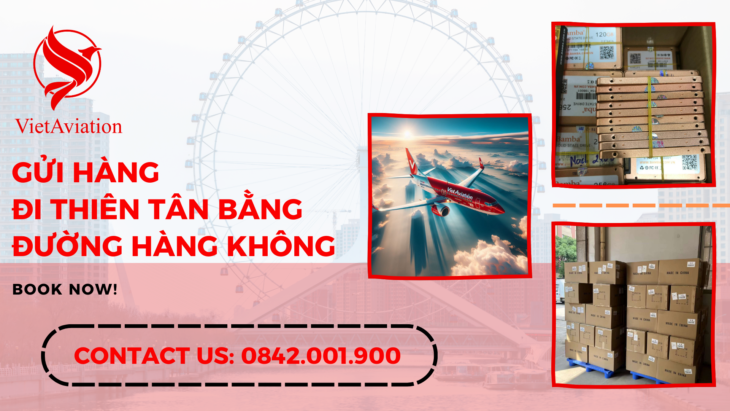 Gửi hàng đi Thiên Tân bằng đường hàng không