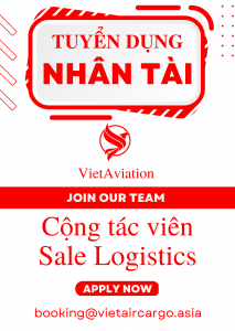 TUYỂN DỤNG NHÂN VIÊN SALES LOGISTICS AIRFREIGHT TUYỂN DỤNG NHÂN VIÊN SALES LOGISTICS AIRFREIGHT