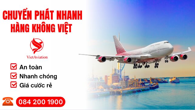 Dịch vụ chuyển phát nhanh chuyên nghiệp VietAviation