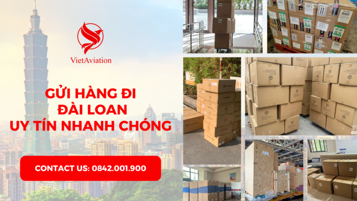 Gửi hàng đi Đài Loan uy tín nhanh chóng
