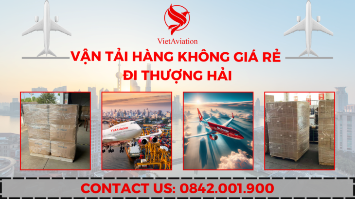 Vận tải hàng không giá rẻ đi Thượng Hải