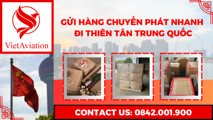 Gửi hàng chuyển phát nhanh đi Thiên Tân Trung Quốc