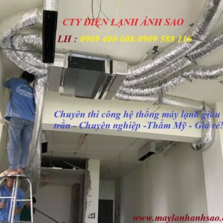 Tìm Hiểu Máy Lạnh Giấu Trần – Đơn Vị Nào Thi Công Uy Tín Chuyên Nghiệp Tìm Hiểu Máy Lạnh Giấu Trần – Đơn Vị Nào Thi Công Uy Tín Chuyên Nghiệp
