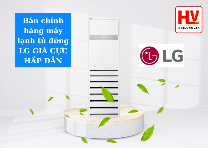 Máy lạnh âm trần LG 5hp và Máy lạnh tủ đứng LG 5hp
