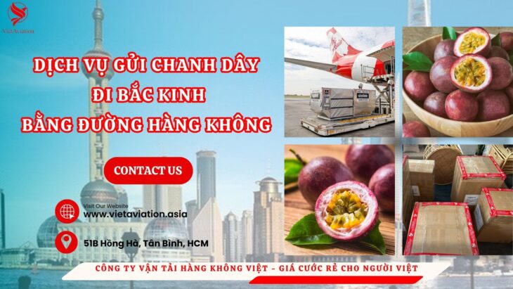 Gửi chanh dây đi Bắc Kinh bằng đường hàng không