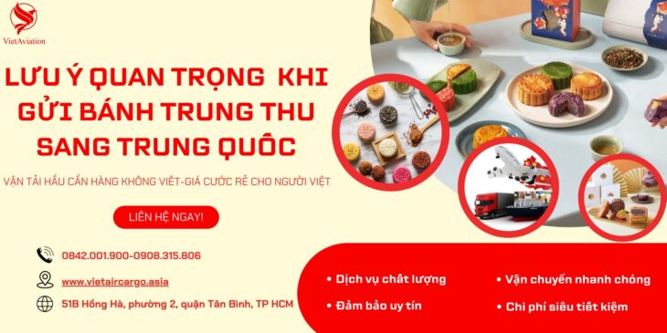 Gửi bánh trung thu sang Trung Quốc cần lưu ý những gì