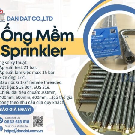 Ống Mềm Phòng Cháy Chữa Cháy – Ống nối mềm PCCC DanDatFlex Ống Mềm Phòng Cháy Chữa Cháy – Ống nối mềm PCCC DanDatFlex