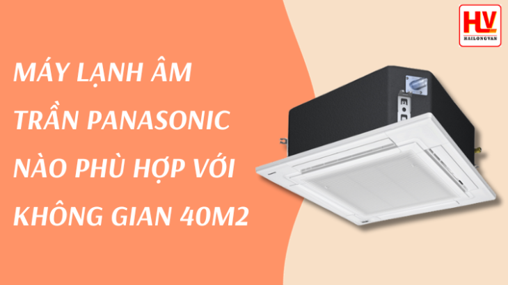 Không gian nào phù hợp để lắp đặt máy lạnh giấu trần ống gió 12000 BTU Inverter