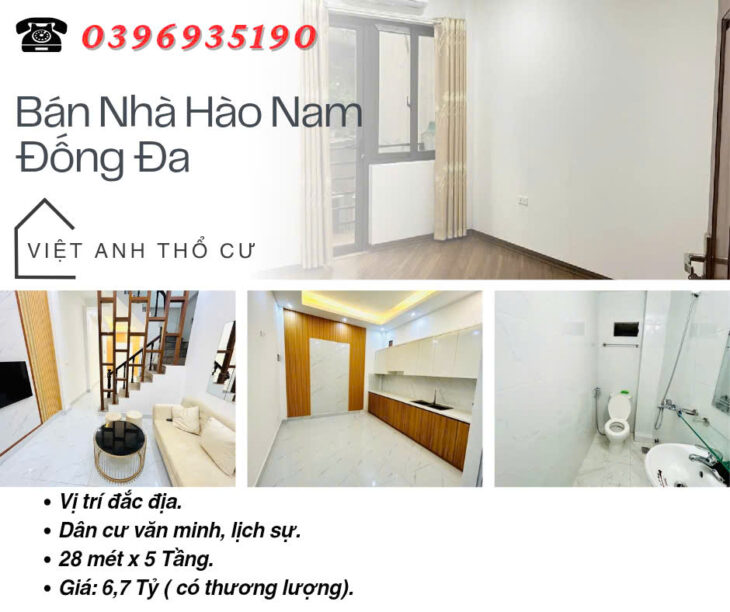 Bán nhà Hào Nam Đống Đa, Vị Trí Đắc Địa, Dân Cư Văn Minh, 28mx5T, Giá: 6,7 Tỷ, Lh: 0396935190.