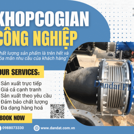 Khớp Co Giãn Cho Nồi Hơi Công Nghiệp – Khớp nối giãn nở nhiệt inox, Khớp giãn nở nhiệt bằng vải Khớp Co Giãn Cho Nồi Hơi Công Nghiệp – Khớp nối giãn nở nhiệt inox, Khớp giãn nở nhiệt bằng vải