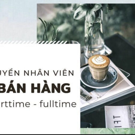 Việc làm quận Bình Tân- Việc Làm bán hàng ưu tiên ứng viên đăng kí PARTTIME Việc làm quận Bình Tân- Việc Làm bán hàng ưu tiên ứng viên đăng kí PARTTIME