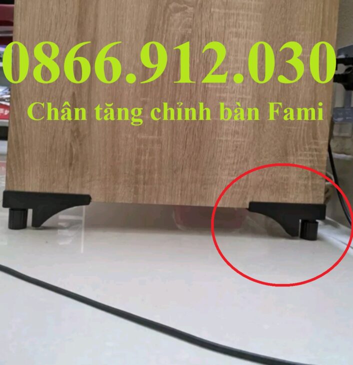 Công dụng chân tăng chỉnh bàn làm việc fami