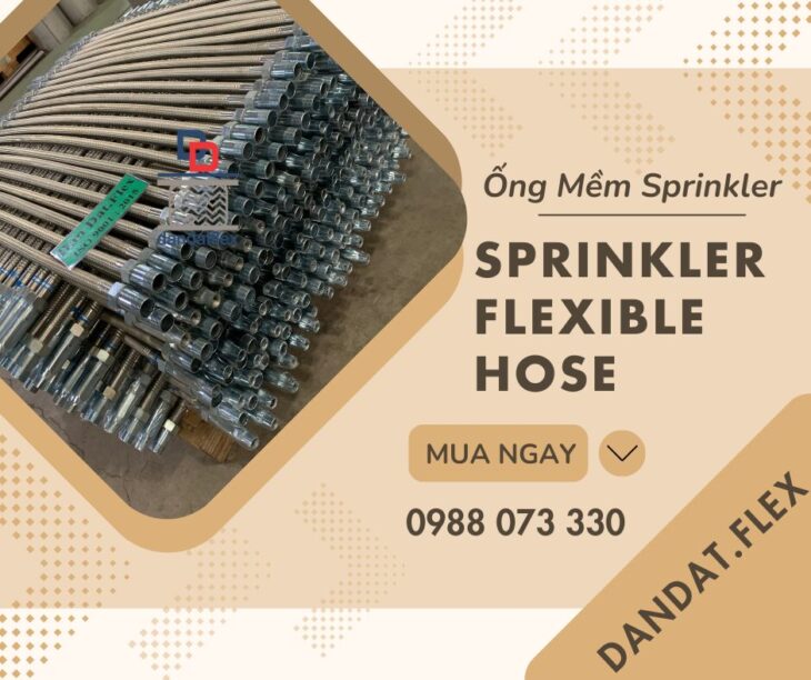 ỐNG MỀM (VÒI MỀM) NỐI ĐẦU PHUN SPRINKLER/ỐNG MỀM SPRINKLER DÙNG TRONG PCCC/KHỚP NỐI MỀM SRPINKLER