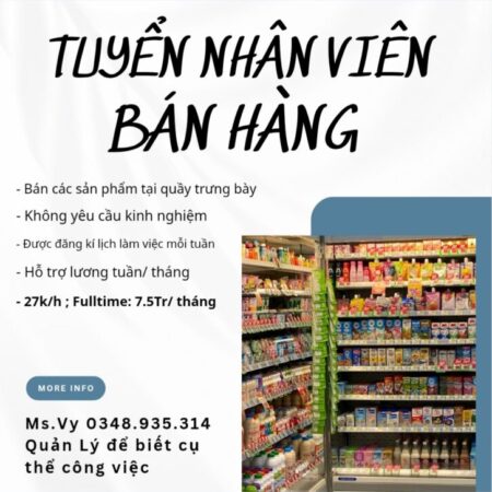 Quận 10 cần tuyển nhân viên bán hàng: Ưu tiên sinh viên xoay ca