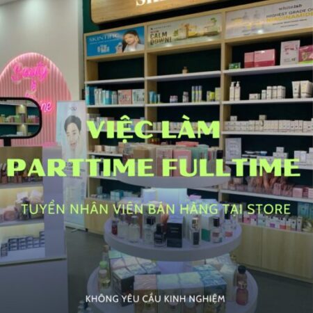 Tuyển Nhân Viên Làm Thêm Parttime/Fulltime Bán Hàng Quận Gò Vấp Tuyển Nhân Viên Làm Thêm Parttime/Fulltime Bán Hàng Quận Gò Vấp