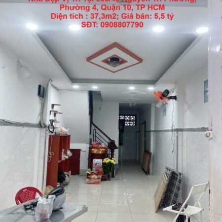 GIÁ TỐT – CHÍNH CHỦ Cần Bán Nhanh Căn Nhà Đẹp Vị Trí Tại Quận 10, TP HCM