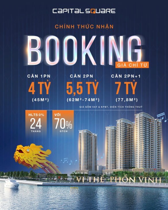 CHÍNH THỨC NHẬN BOOKING CAPITAL SQUARE – NGAY TRUNG TÂM CẠNH SÔNG HÀN