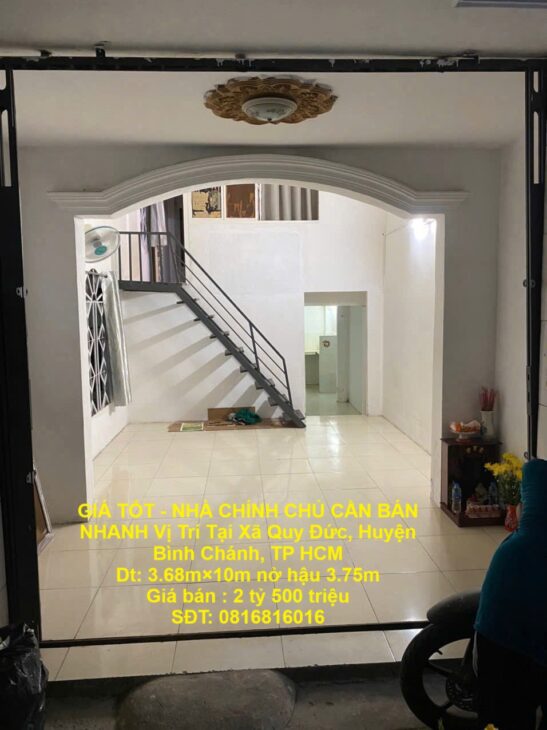 GIÁ TỐT – NHÀ CHÍNH CHỦ CẦN BÁN NHANH Vị Trí Tại Xã Quy Đức, Huyện Bình Chánh, TP HCM