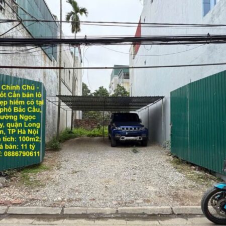 Đất Chính Chủ – giá tốt Cần bán lô đất đẹp hiếm có tại mặt phố Bắc Cầu, TP Hà Nội