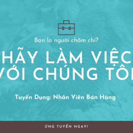 Tuyển 3 nhân viên bán hàng tại đại lí – thu nhập hấp dẫn