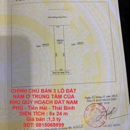 CHÍNH CHỦ BÁN 3 LÔ ĐẤT NẰM Ở TRUNG TÂM CỦA KHU QUY HOẠCH ĐẤT NAM PHÚ – Tiền Hải – Thái Bình CHÍNH CHỦ BÁN 3 LÔ ĐẤT NẰM Ở TRUNG TÂM CỦA KHU QUY HOẠCH ĐẤT NAM PHÚ – Tiền Hải – Thái Bình
