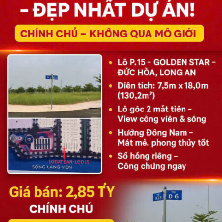 ĐẤT ĐẸP – GIÁ ĐẦU TƯ – CHÍNH CHỦ CẦN BÁN LÔ ĐẤT Dự Án GOLDEN STAR Đức Hoà, Long An