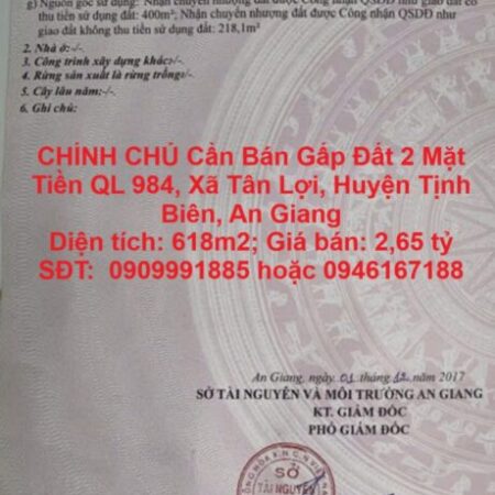 CHÍNH CHỦ Cần Bán Gấp Đất 2 Mặt Tiền QL 984, Xã Tân Lợi, Huyện Tịnh Biên, An Giang