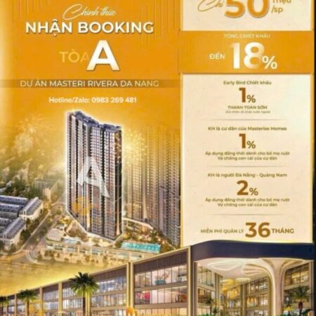Nhận BOOKING TÒA A CHỈ 50 TRIỆU/CĂN đẹp nhất DỰ ÁN MASTERI RIVERA ĐÀ NẴNG, P.Hòa Cường Nam, Hải Châu