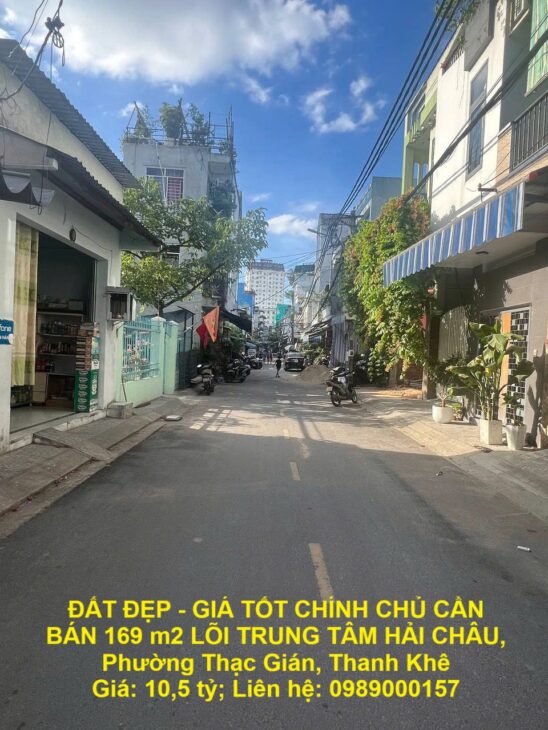 ĐẤT ĐẸP – GIÁ TỐT CHÍNH CHỦ CẦN BÁN 169 m2 LÕI TRUNG TÂM HẢI CHÂU, Phường Thạc Gián, Thanh Khê