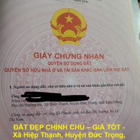 ĐẤT ĐẸP CHÍNH CHỦ – GIÁ TỐT – Xã Hiệp Thạnh, Huyện Đức Trọng, Lâm Đồng