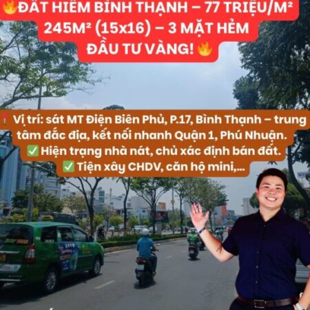 77tr/m² đất hiếm 245m² Điện Biên Phủ, 3 mặt hẻm, xây CHDV siêu lợi 0909917099