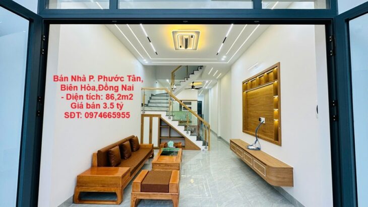 NHÀ ĐẸP -GIÁ TỐT Bán Nhà 4x22m 3 tầng 4 phòng ngủ full nội thất P. Phước Tân, Biên Hòa,Đồng Nai