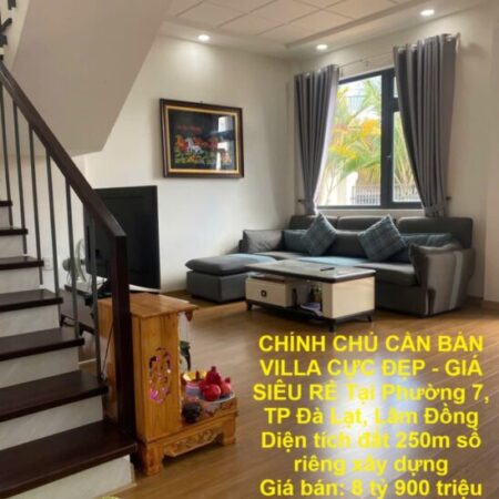 CHÍNH CHỦ CẦN BÁN VILLA CỰC ĐẸP – GIÁ SIÊU RẺ Tại Phường 7, TP Đà Lạt, Lâm Đồng