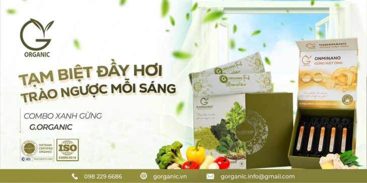 G. ORGANIC THỰC PHẨM KHÔNG CHỈ NUÔI THÂN – MÀ CÒN NUÔI CẢ TÂM & TRÍ