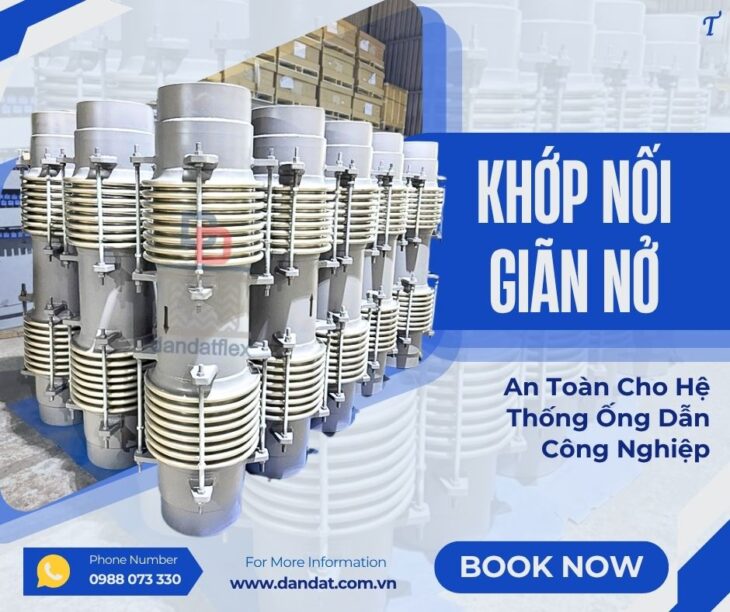 Khớp giãn nở- Expansion Joint | Khớp nối giãn nở mặt bích| Bù trừ giãn nở| Ống bù trừ giãn nở nhiệt