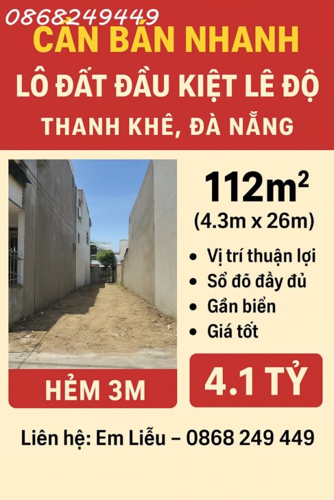 Cần Bán Nhanh Lô Đất Đầu Kiệt Lê Độ, Thanh Khê, Đà Nẵng