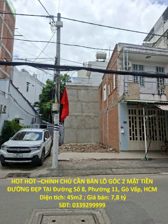 HOT HOT –CHÍNH CHỦ CẦN BÁN LÔ GÓC 2 MẶT TIỀN ĐƯỜNG ĐẸP TẠI Đường Số 8, Phường 11, Gò Vấp, Hồ Chí