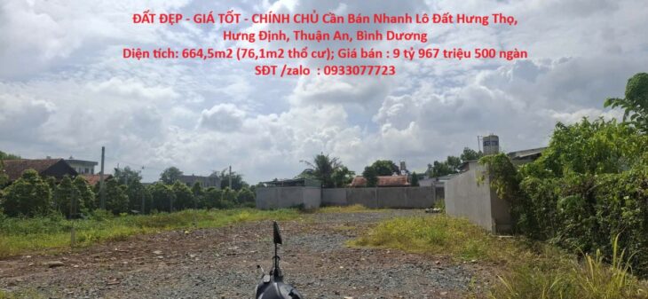ĐẤT ĐẸP – GIÁ TỐT – CHÍNH CHỦ Cần Bán Nhanh Lô Đất Hưng Thọ, Hưng Định, Thuận An, Bình Dương