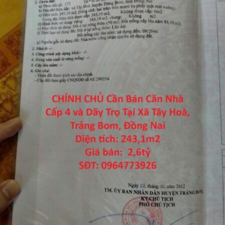 VỊ TRÍ ĐẸP – GIÁ TỐT -CHÍNH CHỦ Cần Bán Căn Nhà Cấp 4 và Dãy Trọ Tại Xã Tây Hoà, Trảng Bom, Đồng Nai VỊ TRÍ ĐẸP – GIÁ TỐT -CHÍNH CHỦ Cần Bán Căn Nhà Cấp 4 và Dãy Trọ Tại Xã Tây Hoà, Trảng Bom, Đồng Nai