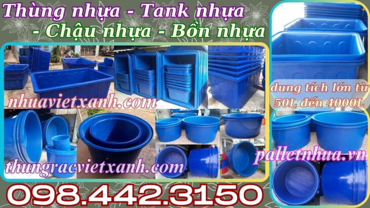 Thùng nhựa dung tích lớn từ 100 lít đến 4000 lít