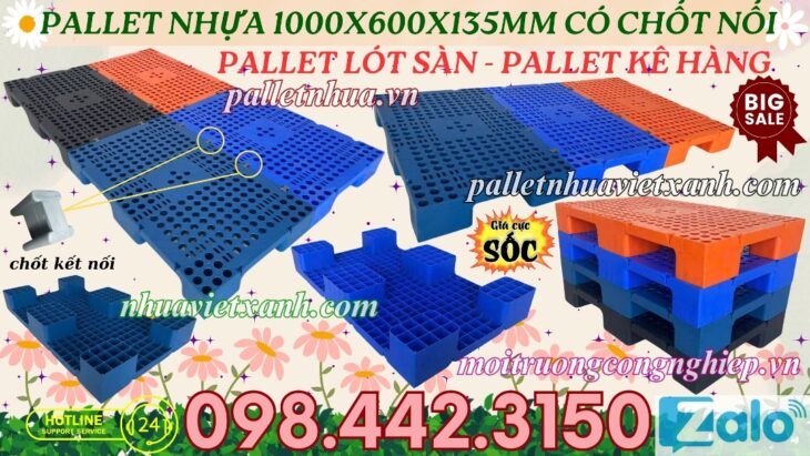 Pallet nhựa 1000x600x135mm có chốt nối