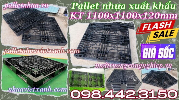 Pallet nhựa xuất khẩu 1100x1100x120mm màu đen