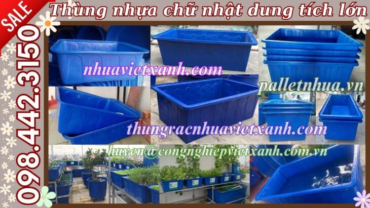 Thùng nhựa chữ nhật dung tích lớn