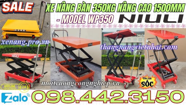 Xe nâng mặt bàn 350kg nâng cao 1500mm WP350 NIULI