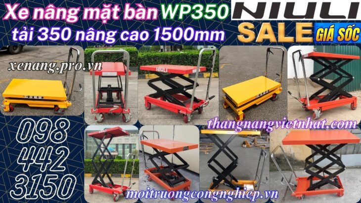 Xe nâng mặt bàn 350kg nâng cao 1500mm WP350 NIULI