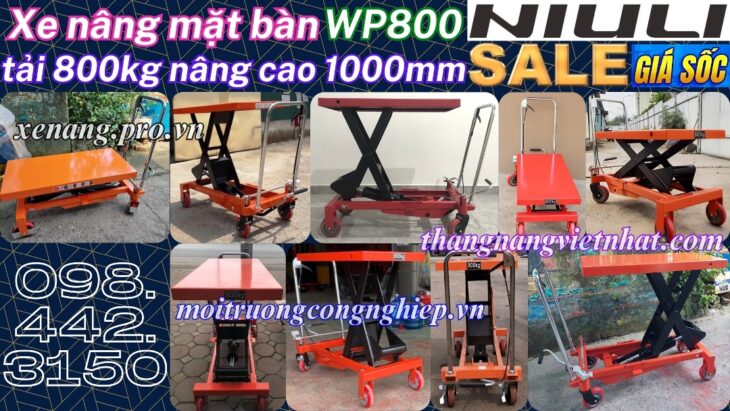 Xe nâng mặt bàn 800kg nâng cao 1 mét WP800 NIULI