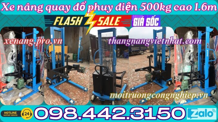 Xe nâng quay đổ phuy điện 500kg nâng cao 1.6 mét